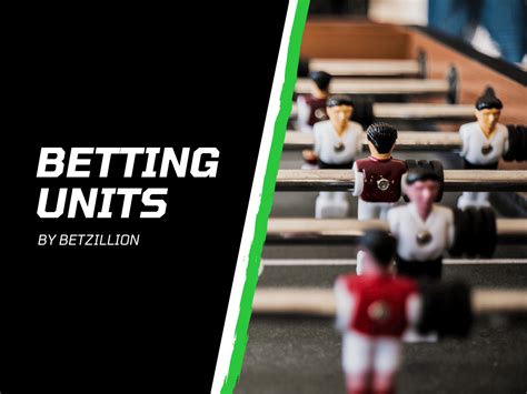 How to use units in sports betting. And why you .